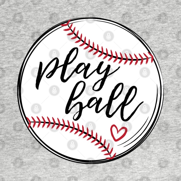 Play Ball, Baseball © Graphic Love Shop by GraphicLoveShop